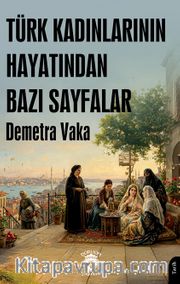Türk Kadınlarının Hayatından Bazı Sayfalar