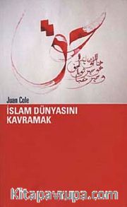 İslam Dünyasını Kavramak
