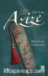 Azize & Hüdayî'nin Gölgesinde
