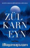 Zülkarneyn & Kur'an Arkelojisi Işığında Adil Bir Kral