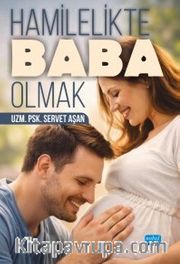 Hamilelikte Baba Olmak