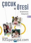 Çocuk ve Ötesi III & Disiplinlerarası Yaklaşımlarla