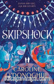 Skipshock / Zaman Bir Güç Aşk Bir Devrim