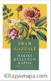 Hakiki Kulluğun Kapısı