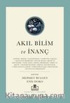 Akıl Bilim ve İnanç / Günümüz Kelamının Yeni Meseleleri