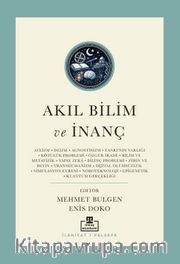 Akıl Bilim ve İnanç / Günümüz Kelamının Yeni Meseleleri