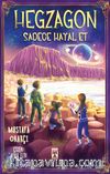 Hegzagon & Sadece Hayal Et