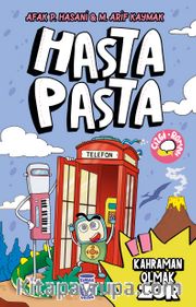 Hasta Pasta <br /> Kahraman Olmak Zor