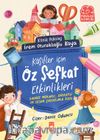 Kaşifler İçin Öz Şefkat Etkinlikleri
