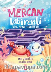 Mercan Labirenti <br /> Yol Seni Hatırlar