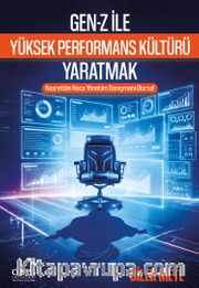 Gen-z İle Yüksek Performans Kültürü Yaratmak <br /> Nasrettin Hoca Yönetim Danışmanı Olursa