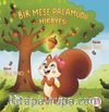Bir Meşe Palamudu Hikayesi
