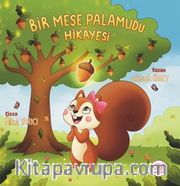 Bir Meşe Palamudu Hikayesi