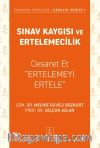 Sınav Kaygısı ve Ertelemecilik & Cesaret Et 