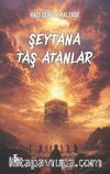Şeytana Taş Atanlar