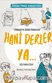 Hani Derler Ya / Burada Türkçe Konuşuyoruz