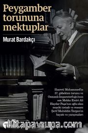 Peygamber Torununa Mektuplar