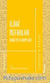 İlahi Nefhalar & Hakk'ın İlhamları