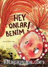 Hey! Onlar Benim!