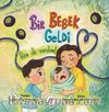 Bir Bebek Geldi