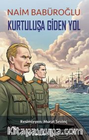 Kurtuluşa Giden Yol