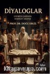 Diyaloglar & Otorite Çağında Hakikat Arayışı