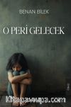 O Peri Gelecek