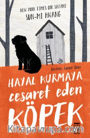Hayal Kurmaya Cesaret Eden Köpek