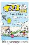 Topuz / Esrarlı Küre
