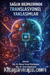Sağlık Bilimlerinde Translasyonel Yaklaşımlar