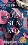 Adını Sen Koy