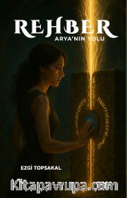Rehber <br /> Arya'nın Yolu