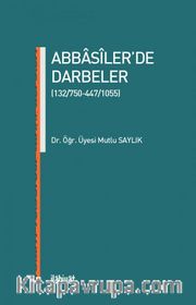 Abbasiler'de Darbeler (132/750-447/1055)