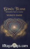 Gönül Tılsımı & Kelimelerle Niyet ve Arınma