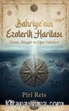Bahriyenin Ezoterik Haritası & Deniz, Rüzgar ve Uğur Vakitleri