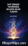 Sait Şimşek Tefsirinde Mucize-Bilim İlişkisi