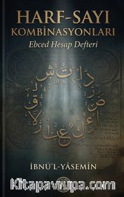 Harf Sayı Kombinasyonları <br /> Ebced Hesap Defteri
