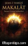 Makalat & Sarsıcı Uyanış Sohbetleri