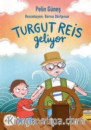 Turgut Reis Geliyor