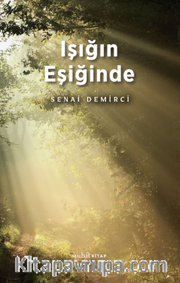 Işığın Eşiğinde