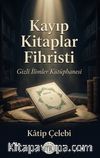Kayıp Kitaplar Fihristi & Gizli İlimler Kütüphanesi