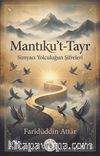 Mantıku't-Tayr & Simyacı Yolculuğun Şifreleri