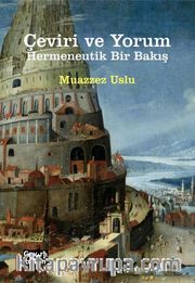 Çeviri ve Yorum Hermeneutik Bir Bakış