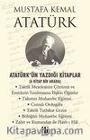 Atatürk'ün Yazdığı Kitaplar (6 Kitap Bir Arada)