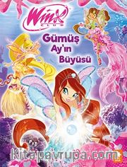 Gümüş Ay'ın Büyüsü / Winx Club