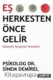 Eş Herkesten Önce Gelir