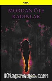 Mordan Öte Kadınlar