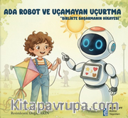 Robot ve Uçamayan Uçurtma