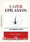 Lazer Epilasyon & Güzellik ve Kişisel Bakım İşletmelerinde Lazer Epilasyon Süreci