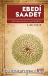 Ebedi Saadet Müslümanın Mutluluk Rehberi
